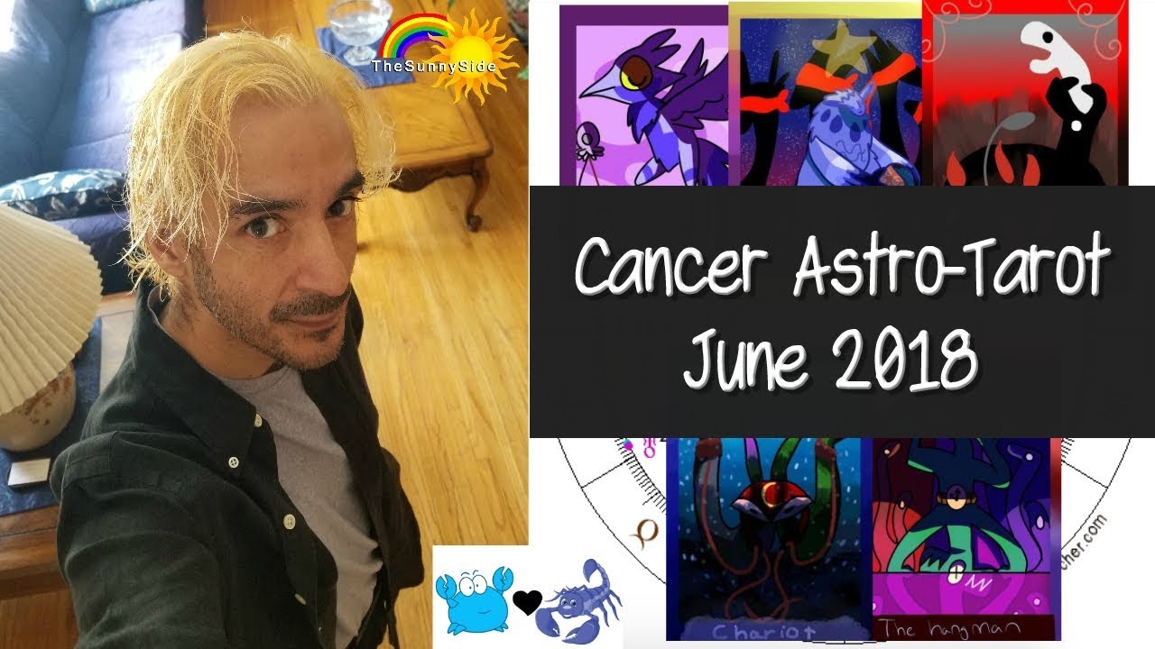 Cancer Tarot ! June 2018