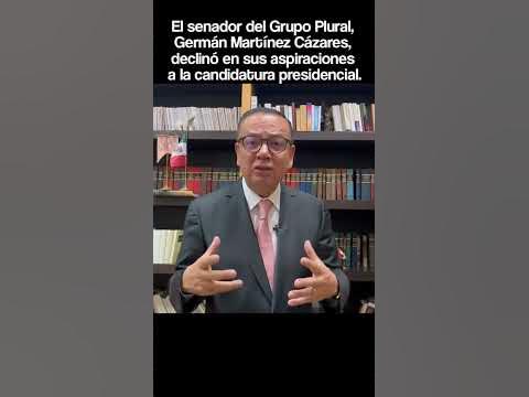 Germán Martínez Cázares declina a buscar candidatura vaporméxico YouTube