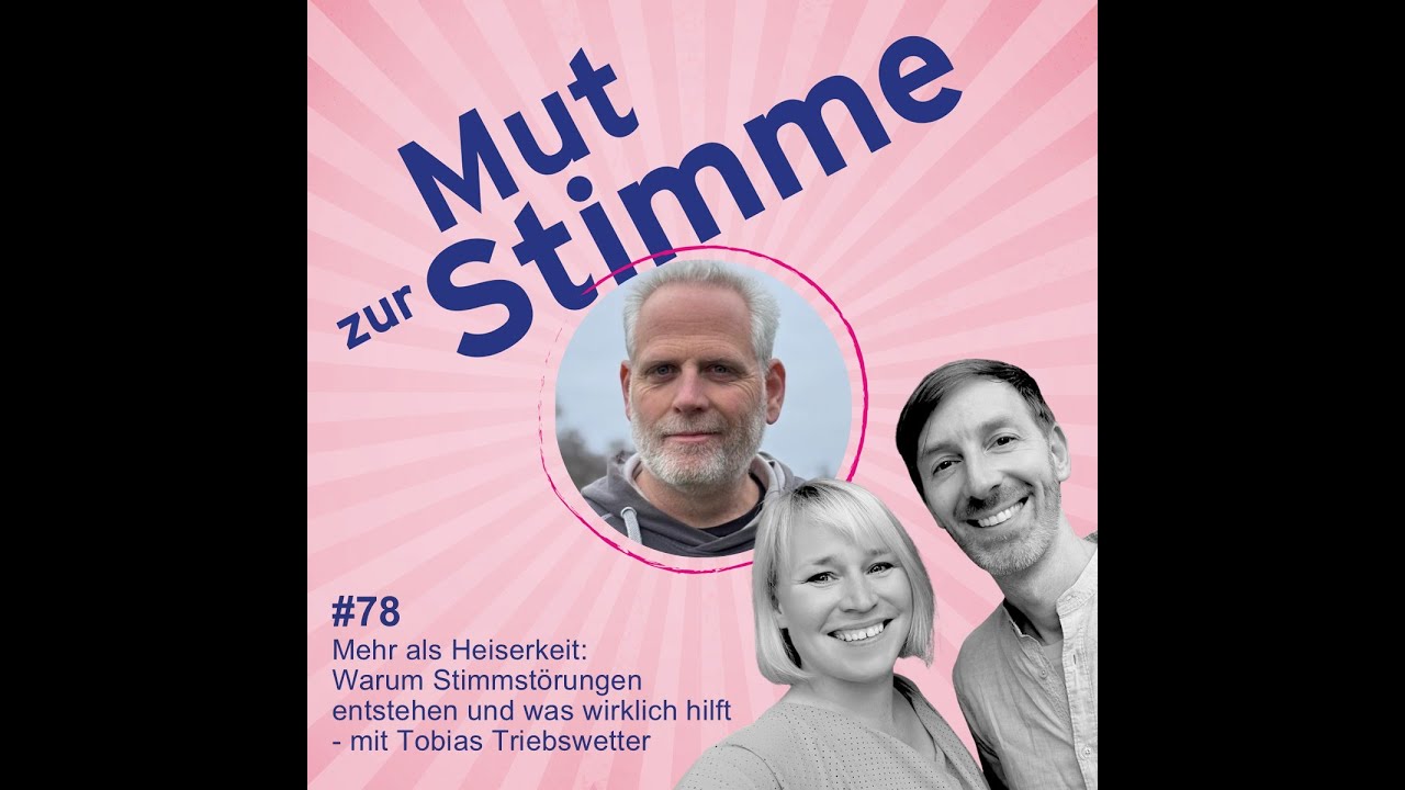 Mehr als Heiserkeit: Warum Stimmstörungen entstehen und was wirklich hilft - mit Tobias Triebswetter