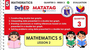 MATH 5 Q3 W2: Constructing and Interpreting Double Bar Graphs #matataggrade5  #mathematics #matatag