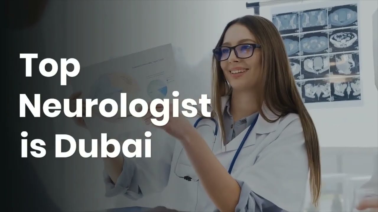 Best Neurologist in Dubai Top 9 Neurologist in Dubai YouTube