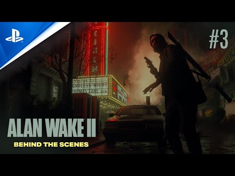 : Behind The Scenes #3: Alan Wake in the Dark Place