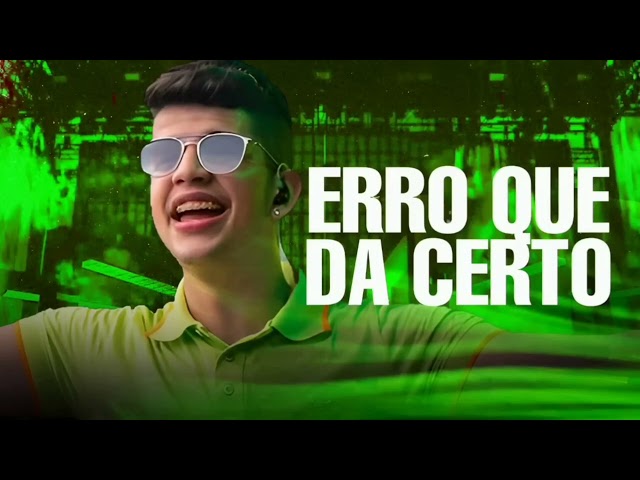 ERRO QUE DA CERTO - NADSON O FERINHA class=