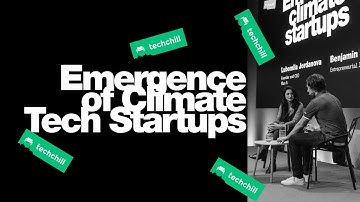 TechChill 2020: Emergence of Climate Tech Startups