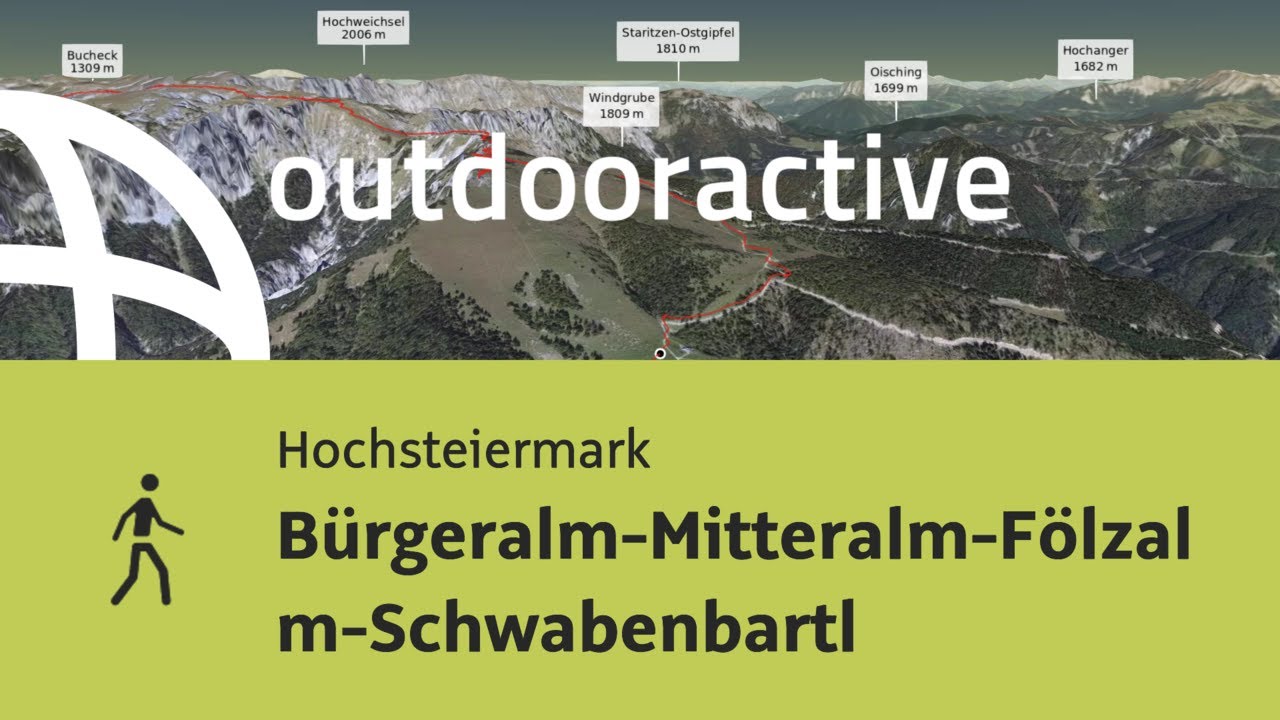 Wanderung in der Hochsteiermark: Bürgeralm-Mitteralm-Fölzalm-Schwabenbartl