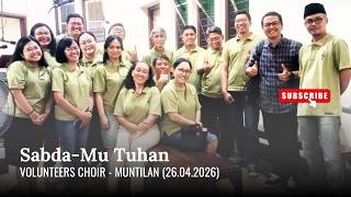 SABDAMU TUHAN (Ferdy Levi) dan Alleluya | Volunteers Choir | Misa Mengenang 1000 hari Nenek Fien
