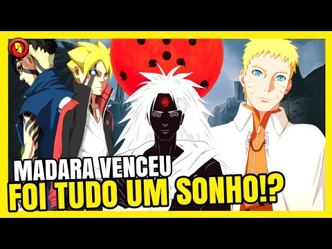 BORUTO É UM GENJUTSU? MADARA RETORNA E TUDO ATÉ AGORA FOI UM SONHO