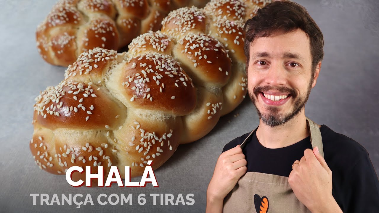 CHALÁ - Receita de pão trançado com 6 tiras