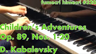 Dmitry Kabalevsky, Children's Adventures - 35 Easy Short Pieces, Op. 89, Nos. 1-20(No editing)