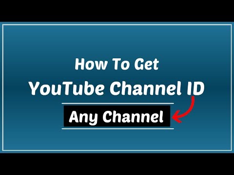 How To Get  Channel ID of Any Channel 