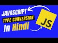 🚀🚀🚀 Type Conversion in JavaScript ( Hindi/Urdu ) | Convert Number to String ( Hindi/Urdu ) 🔥🔥🔥