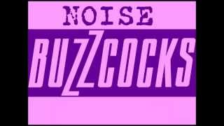 Buzzcocks  - Noise Annoys