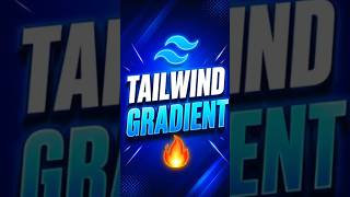 Tailwind CSS Gradient Tricks🔥🔥 (Make your UI Look PRO)