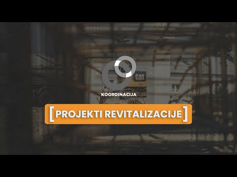 Koordinacija [PROJEKTI REVITALIZACIJE] S03E02