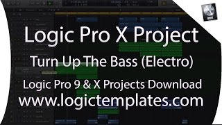 Logic Pro X Electro House Project - Turn Up The Bass by Hardmax5 www.logictemplates.com