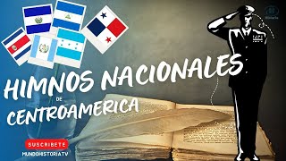Himnos nacionales de Centroamérica, Su Historia