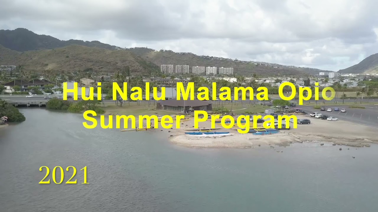 Hui Nalu Malama Opio Program YouTube
