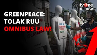 Greenpeace: Tolak RUU Omnibus Law! Rugikan Rakyat, Untungkan Korporasi!
