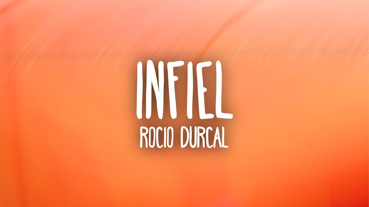 Rocío Dúrcal - Infiel (Letra/Lyrics)