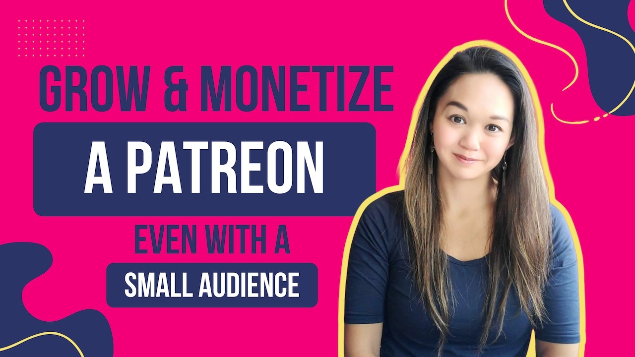 How To Grow A Patreon For Recurring Revenue (Even With A Small Audience!)