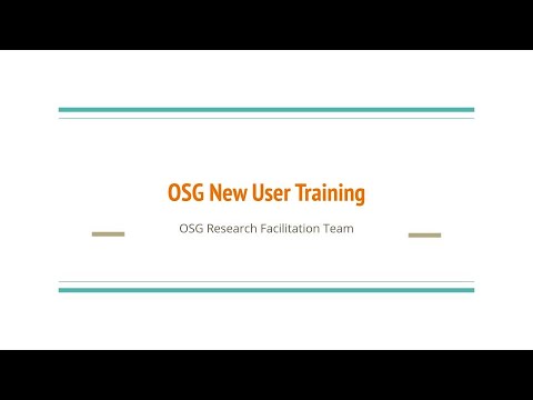 OSG New User Training