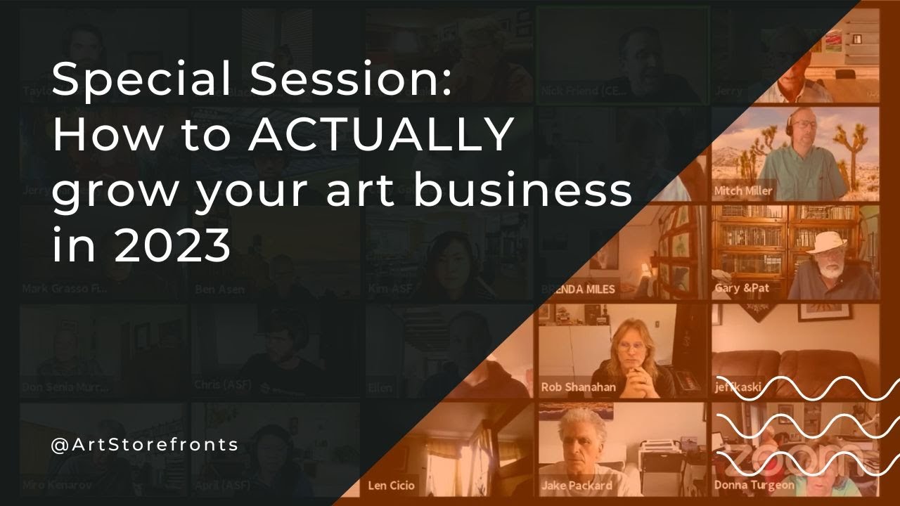 Special Session: How to ACTUALLY grow your art business in 2023 - YouTube