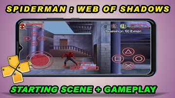 SPIDER-MAN - WEB OF SHADOWS PLAY ON ANDROID PPSSPP EMULATOR