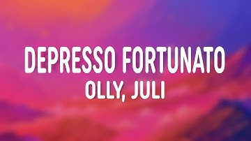 Thumbnail of Olly & Juli - Depresso fortunato (Testo/Lyrics)