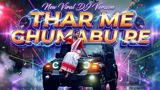 Thar Me Ghumabu Re dj Remix  Viral Nagpuri Song 2026  High Bass Party Mix  S Tunes Assamese