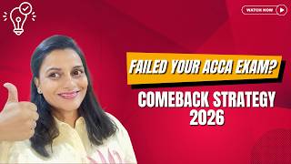 Failed Your ACCA Exam  — Comeback Strategy 2026