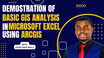Demonstration of Basic GIS Analysis in Microsoft Excel using ArcGIS
