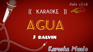 Karaoke ( AGUA ) J Balvin  instrumental/ letra