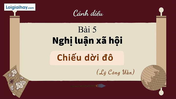 Soạn ngữ văn 8 bài chiếu dời đô