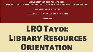 LRO Tayo!: Library Resources Orientation