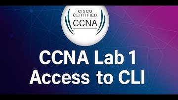 CCNA Labs 1 | How to access the CLI Router or Switch
