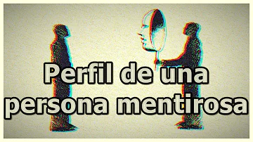 ¿Qué tipo de persona es un mentiroso compulsivo?