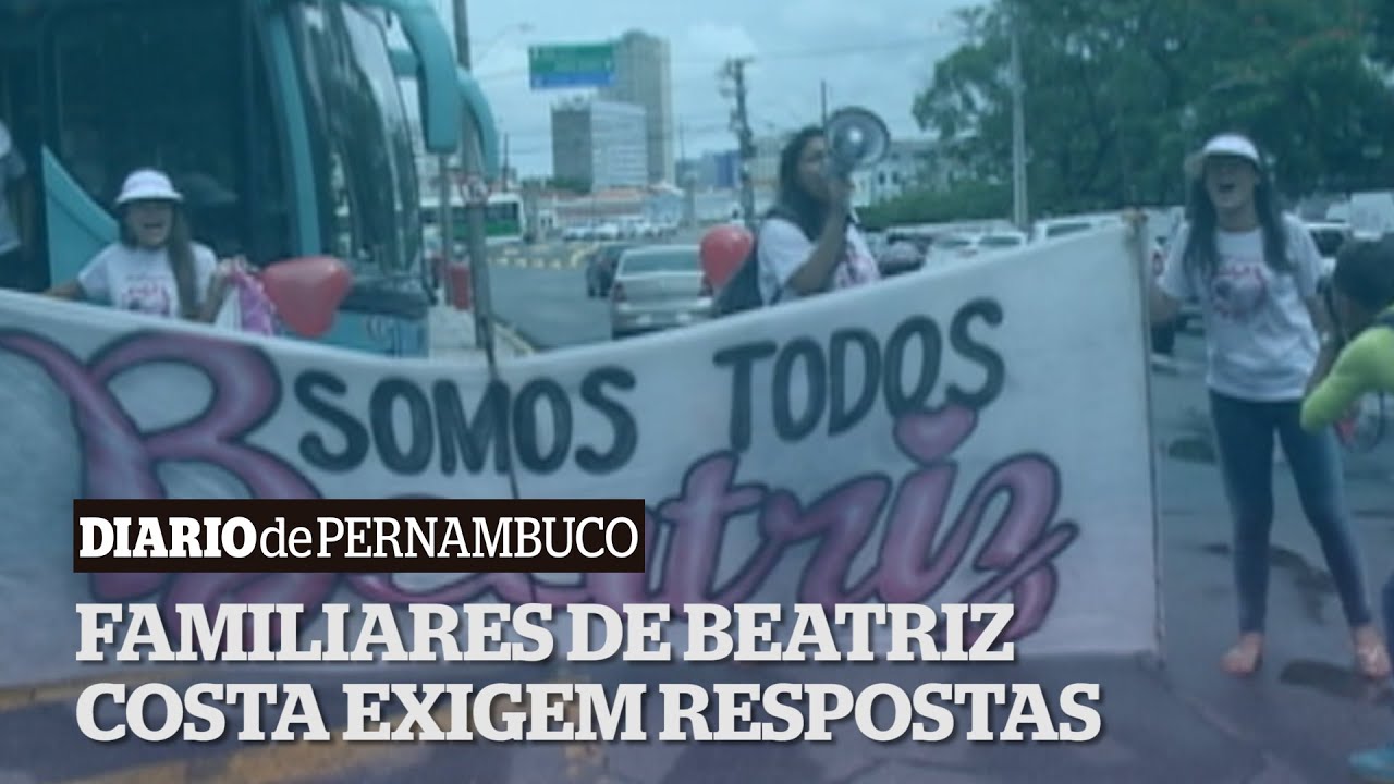 Familiares de Beatriz exigem respostas do governador pernambuco map