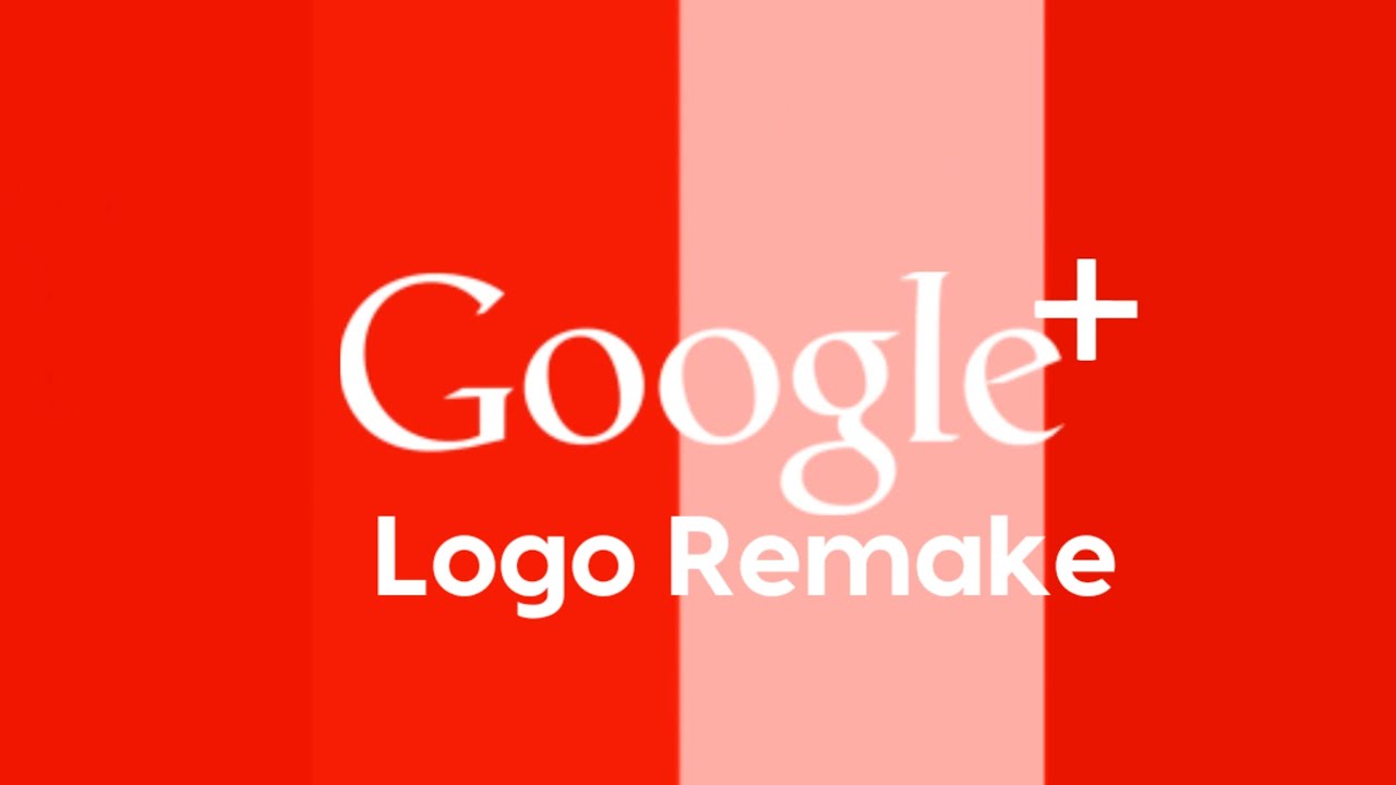 Google+ Logo Remake - YouTube