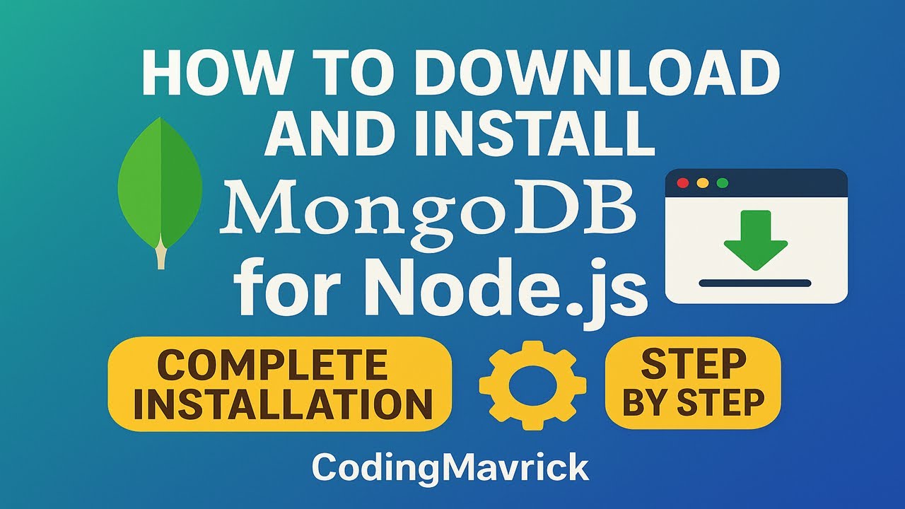 How to Download and Install MongoDB for Node.js —Complete Step by Step ...