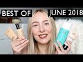 JUNE 2018 FAVOURITES!