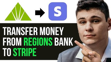 HOW TO TRANSFER MONEY FROM REGIONS BANK TO STRIPE 2025! (FULL GUIDE)