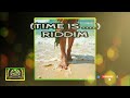 REGGAE RIDDIMS (TIME IS ....) RIDDIM