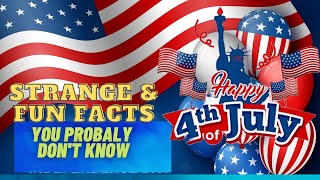 4th of July Fun Facts and Trivia | USA Independence Day | Facts about Fourth of July America