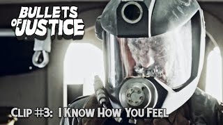 BULLETS OF JUSTICE (2020) - Clip #3: I Know How You Feel