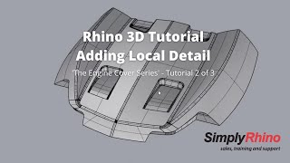 Rhino3d Tutorial - Engine Cover - Adding Local Detail (2 of 3)