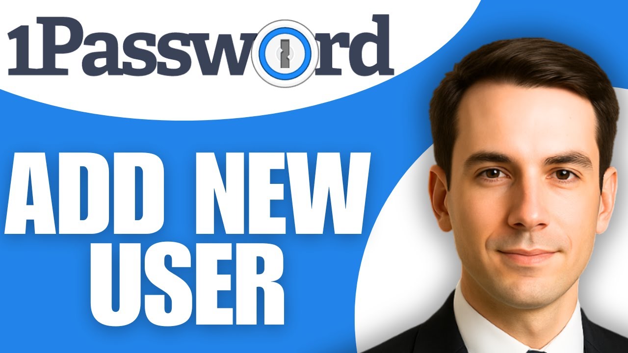 How To Add A New User To 1Password