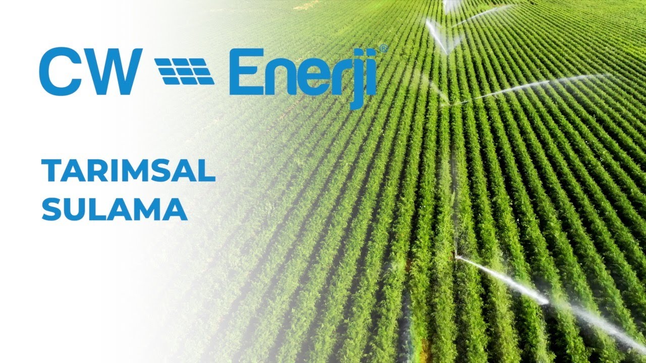 Güneş Enerjili Tarımsal Sulama Paketleri | CW Enerji