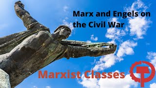 Marx and Engels on The Civil War