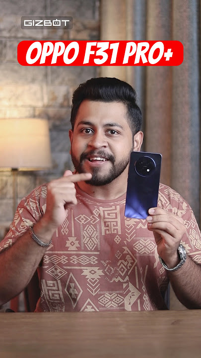 Oppo F31 Pro  🤩 Reasons to Buy!