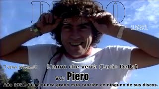 Piero - El año que vendrá - 1981 (Te deseo feliz año nuevo) INÉDITO